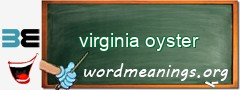 WordMeaning blackboard for virginia oyster